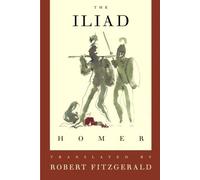 The Iliad: The Fitzgerald Translation by Homer (2004-04-03)