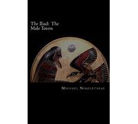 The Iliad: The Male Totem: The succedaneum theory: 2 (Homer The Iliad)