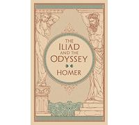The Iliad & The Odyssey (Barnes & Noble Collectible Editions): (Barnes & Noble Collectible Editions Revised, Bonded Leather)