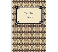 The Iliad (the Samuel Butler Prose Translation)