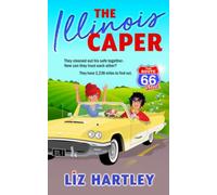 The Illinois Caper (The Route 66 Steal)