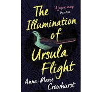 The Illumination of Ursula Flight