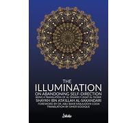 The Illumination on Abandoning Self-Direction, Al-Tanwir fi Isqat Al-Tadbir