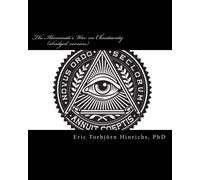 The Illuminati's War on Christianity (abridged)
