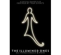The Illumined Ones: All Things Angels & More