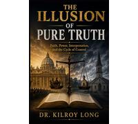 The Illusion Of Pure Truth