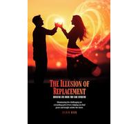 The Illusion of Replacement: Navigating Love During Twin Flame Separation (Separated Twin Flames)