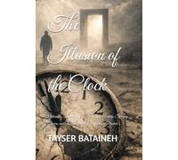The Illusion of the Clock: Option A: Breaking Free from Time Anxiety, Slowing Down, and Reclaiming Your Mental Freedom