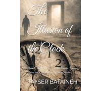 The Illusion of the Clock: Option A: Breaking Free from Time Anxiety, Slowing Down, and Reclaiming Your Mental Freedom