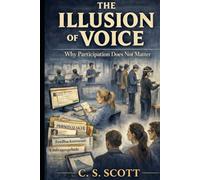 The Illusion of Voice: Why Participation Does Not Matter