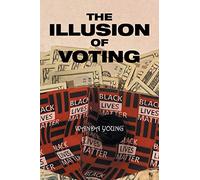 The Illusion of Voting