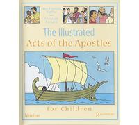 The Illustrated Acts of the Apostles for Children