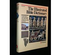 The Illustrated Bible Dictionary (Volume 3: Parable - Zuzim)