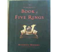 The Illustrated Book of Five Rings
