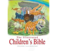 The Illustrated Children's Bible