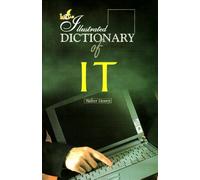The Illustrated Dictionary of IT