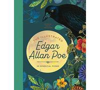 The Illustrated Edgar Allan Poe: 25 Essential Poems: 3 (The Illustrated Poets Collection)
