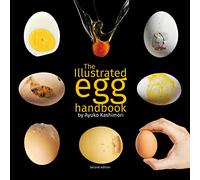The Illustrated Egg Handbook: 2nd Edition