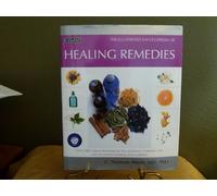 The Illustrated Encyclopedia of Healing Remedies