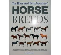The Illustrated Encyclopedia of Horse Breeds