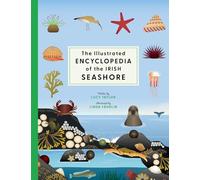 The Illustrated Encyclopedia of the Irish Seashore – GILL