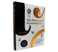 The Illustrated Etymologicon: A Circular Stroll by Mark Forsyth (HB 2021)
