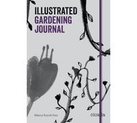 The Illustrated Gardening Journal