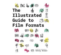 The Illustrated Guide to Film Formats