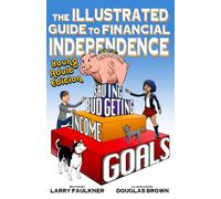 The Illustrated Guide to Financial Independence: Young Adult Edition