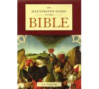 The Illustrated Guide to the Bible: 1