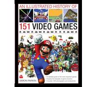 Illustrated History of 151 Videogames