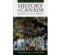 The Illustrated History of Canada