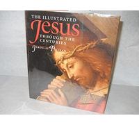 The Illustrated Jesus Through the Centuries