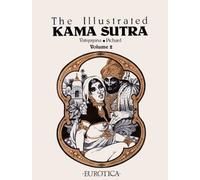 The Illustrated Kama Sutra: Volume 2
