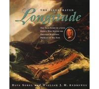 The Illustrated Longitude: The True Story Of A Lone Genius Who Solved The Greatest Scientif by David Sobel (April 28,2009)