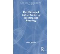 The Illustrated Pocket Guide to Teaching and Learning