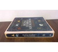 The Illustrated Signs and Symbols Sourcebook: An A to Z Compendium of Over 1000 Designs