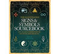 The Illustrated Signs and Symbols Sourcebook