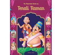 The Illustrated Stories Of Tenali Raman: Classic Tales From India