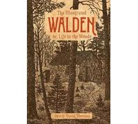 The Illustrated Walden, Henry Thoreau, Hardback