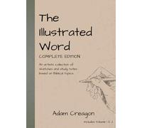 The Illustrated Word: Complete Edition