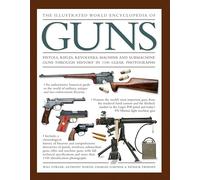 Illustrated World Encyclopedia of Guns