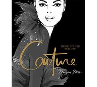 The Illustrated World of Couture