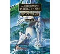 The Illustrated World of Tolkien The Second Age