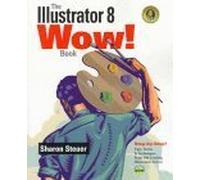The Illustrator 8 Wow! Book (Wow! Series)