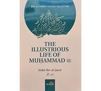 The Illustrious Life of Muhammad