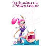 The Illustrious Life of the Medical Assistant