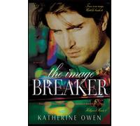 The Image Breaker: The Love Story Continues... (Hollywood Hearts)