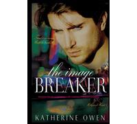 The Image Breaker: The Love Story Continues... (Hollywood Hearts)