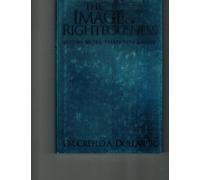 The Image of Righteousness: You're More Than You Know